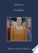 Uccidimi