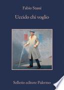 Uccido chi voglio