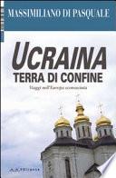 Ucraina terra di confine