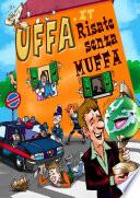 UFFA. it Risate senza MUFFA