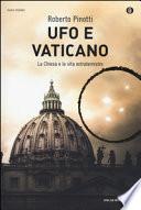 Ufo e Vaticano. La Chiesa e la vita extraterrestre