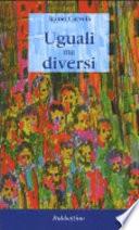 Uguali ma diversi