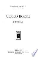 Ulrico Hoepli, profilo