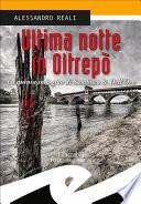 Ultima notte in Oltrepò