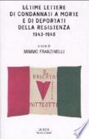 Ultime lettere di condannati a morte e di deportati della Resistenza