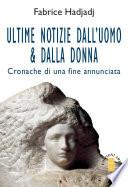 Ultime notizie dall'uomo & dalla donna