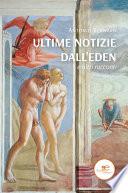 Ultime notizie dall’Eden e altri racconti