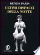 Ultimi dispacci della notte