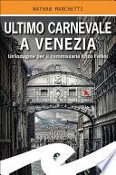 Ultimo Carnevale a Venezia