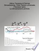 Ultimo Teorema di Fermat, Dimostrazione. Ciclo Teorico universale. Fibonacci serie.