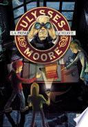 Ulysses Moore - 6. La prima chiave