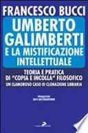 Umberto Galimberti e la mistificazione intellettuale