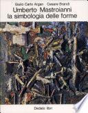 Umberto Mastroianni, la Simbologia Delle Forme