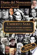 Umberto Saba. Diario del Novecento