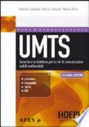 UMTS. Tecniche e architetture per le reti di comunicazioni mobili multimediali