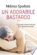 Un adorabile bastardo