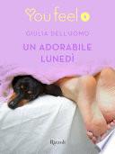 Un adorabile lunedì (Youfeel)