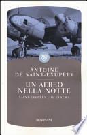 Un aereo nella notte. Saint-Exupéry e il cinema