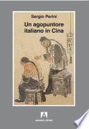 Un agopuntore italiano in Cina