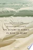Un altare di sabbia in riva al mare