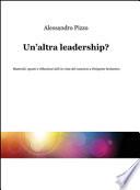 Un'altra leadership? Materiali, spunti e riflessioni utili in vista del concorso a dirigente scolastico