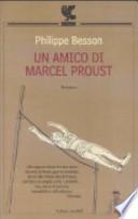 Un amico di Marcel Proust