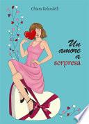 Un amore a sorpresa