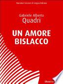 Un Amore Bislacco