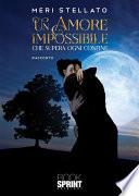 Un amore impossibile che supera ogni confine