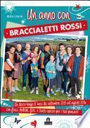 Un anno con braccialetti rossi. Diario