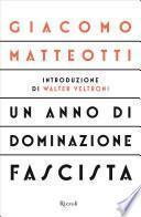 Un anno di dominazione fascista