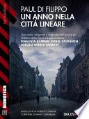 Un anno nella città lineare