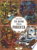 Un anno nella foresta