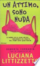 Un attimo, sono nuda