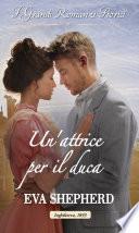 Un'attrice per il duca