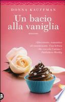 Un bacio alla vaniglia