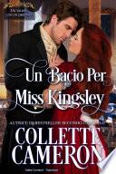 Un Bacio per Miss Kingsley