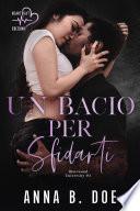 Un bacio per sfidarti