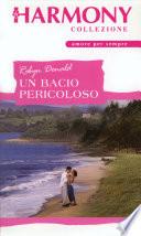 Un bacio pericoloso