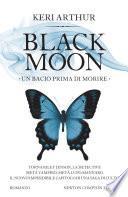 Un bacio prima di morire. Black moon