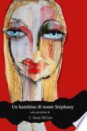 Un bambino di nome Stephany