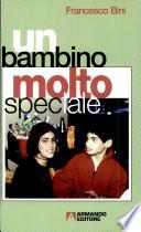 Un bambino molto speciale