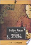 Un bicchiere di latte per favore