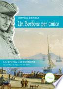 Un Borbone per amico