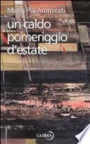 Un caldo pomeriggio d'estate