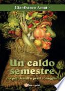 Un caldo semestre tra politicanti e preti coraggiosi