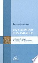 Un cammino con Israele. Lectio per il tempo di Avvento e Quaresima