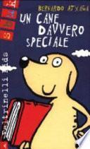 Un cane davvero speciale
