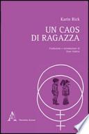 Un caos di ragazza