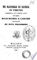 Un cappello di paglia di Firenze commedia in cinque atti dei signori Marc-Michel e Labiche